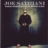 Joe Satriani - Professor Satchafunkilus And The Musterion Of Rock '2008