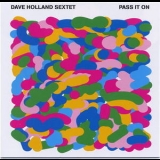 Dave Holland - Pass It On '2008