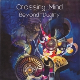 Crossing Mind - Beyond Duality '2016