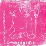 Charlottefield - How Long Are You Staying '2005 - Album