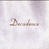 Decadence - A Beheaded Winner And Fragrances Of Happiness '1998