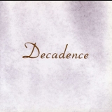 Decadence - A Beheaded Winner And Fragrances Of Happiness '1998 - Album