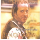 Claudio Damiani - La Luna ...e Altre Storie '1996