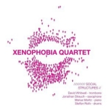 Xenophobia Quartet - Social Structures '2018