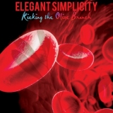 Elegant Simplicity - Kicking the Olive Branch '2017 - Album