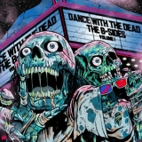 Dance With The Dead - B​-​Sides: Volume 1 '2017
