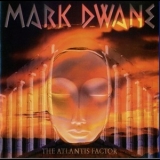 Mark Dwane - Atlantis Factor '1993