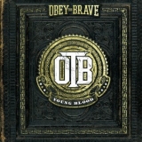 Obey The Brave - Young Blood '2012