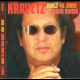 Kravetz - Jubile (40 Jahre Rock Musik) '2008