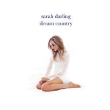 Sarah Darling - Dream Country '2017