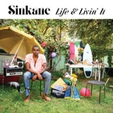 Sinkane - Life & Livin' It '2017 - Album