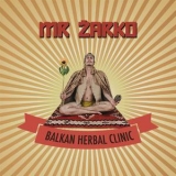 Mr Zarko - Balkan Herbal Clinic '2017 - Album