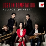 Alliage Quintett - Lost In Temptation '2018