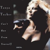 Tanya Tucker - Can't Run From Yourself '1992