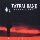 Tatrai Band - Hajnali Szel '1997