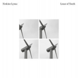 Erskine Lynas - Lease Of Youth '2017