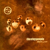 The Clay People - Waking The Dead '2007