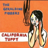 The Geraldine Fibbers - California Tuffy '1997