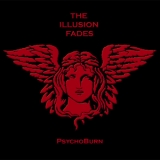 The Illusion Fades - Psychoburn '2005
