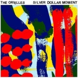 The Orielles - Silver Dollar Moment '2018 - Album