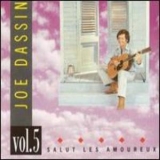 Joe Dassin - Vol.5 Salut les amoureux '1989