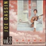 Joe Dassin - Vol.8 La Demoiselle De Deshonneur '1989