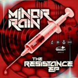 Minor Rain - The Resistance [EP] '2016