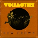 Wolfmother - New Crown '2014 - Album