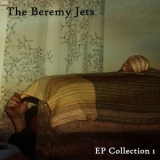 The Beremy Jets - Ep Collection I '2017