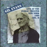 Gil Evans - Live At The Public Theater Vol. 2 '1980