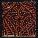 Thomas Chapin Trio - Night Bird Song '1999