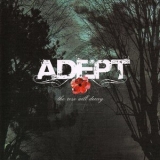 Adept - The Rose Will Decay (ep)  '2006