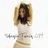 Shania Twain - Up! (Red And Green Versions) '2002