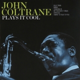 John Coltrane - Plays It Cool '2000