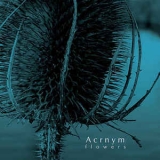 Acrnym - Flowers '2007