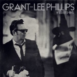 Grant-Lee Phillips - Widdershins '2018