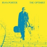 Ryan Porter - The Optimist '2018