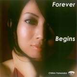 Chihiro Yamanaka - Forever Begins '2010