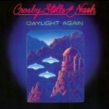 Crosby, Stills & Nash - Daylight Again (remastered) '1982 - Album