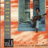 Joe Dassin - Vol. 8 La Demoiselle De Deshonneur '1989