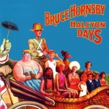 Bruce Hornsby - Halcyon Days '2004