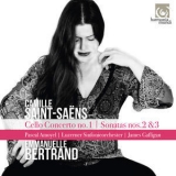 Emmanuelle Bertrand - Saint-Saуns: Cello Concerto No. 1 - Cello Sonatas Nos. 2 & 3 '2017