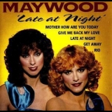 Maywood - Late At Night '1980