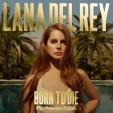 Lana Del Rey - Born To Die (The Paradise Edition) '2012