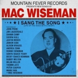 Mac Wiseman - I Sang The Song (Life Of The Voice With A Heart) '2017
