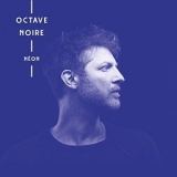 Octave Noire - Neon '2017