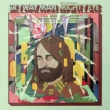 Skyway Man - Seen Comin' From A Mighty Eye '2017