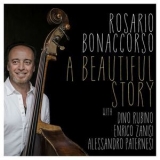 Rosario Bonaccorso - A Beautiful Story '2017 - Album