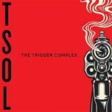 T.S.O.L. - The Trigger Complex '2017