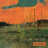 Tamikrest - Kidal '2017 - Album